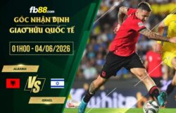 fb88-soi kèo Albania vs Israel