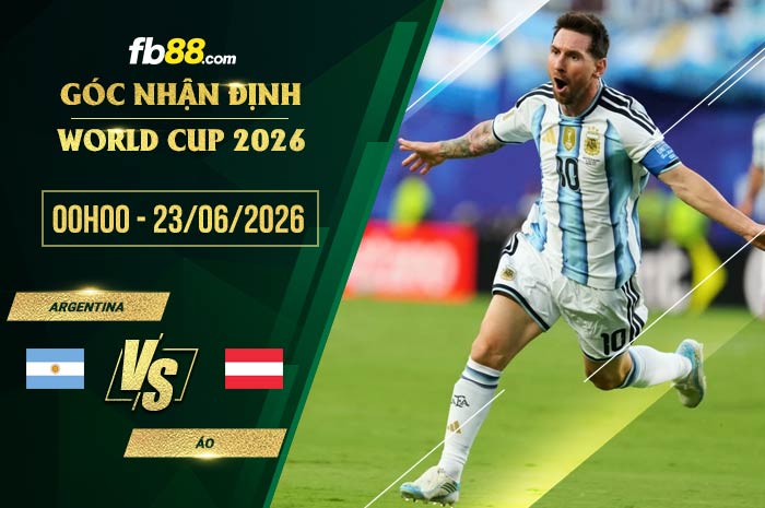 fb88-soi kèo Argentina vs Áo