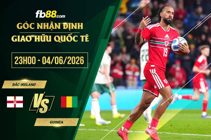 fb88-soi kèo Bắc Ireland vs Guinea