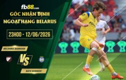 fb88-soi kèo Belshina Babruisk vs BATE Borisov