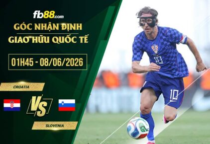 fb88-soi kèo Croatia vs Slovenia