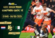 fb88-soi kèo Hà Lan vs Algeria