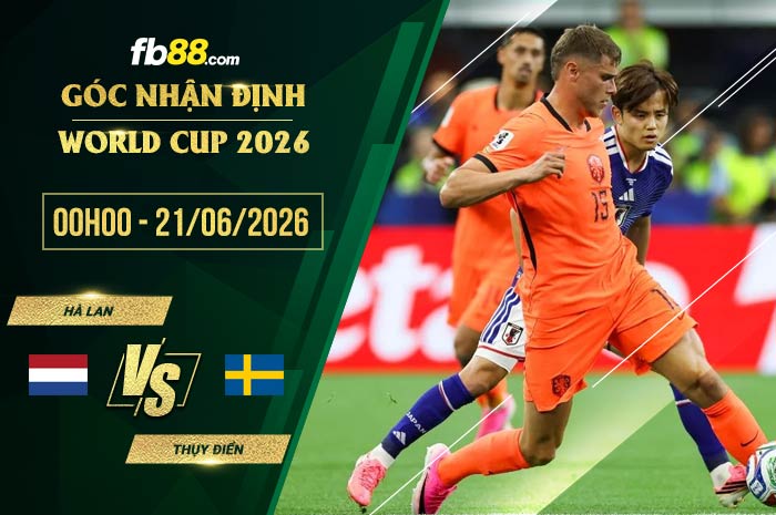 fb88-soi kèo Hà Lan vs Thụy Điển
