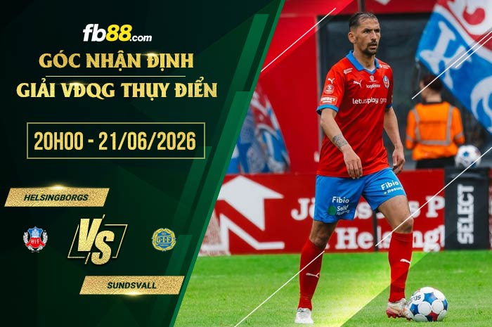 fb88-soi kèo Helsingborgs vs Sundsvall