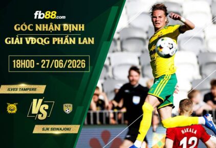 fb88-soi kèo Ilves Tampere vs SJK Seinajoki
