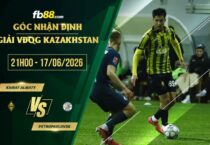 fb88-soi kèo Kairat Almaty vs Petropavlovsk
