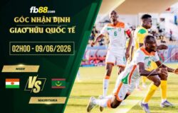 fb88-soi kèo Niger vs Mauritania