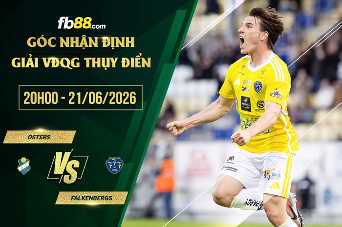 fb88-soi kèo Osters vs Falkenbergs