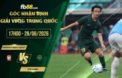 fb88-soi kèo Qingdao West Coast vs Zhejiang Professional
