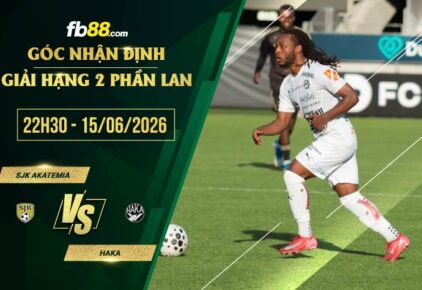 fb88-soi kèo SJK Akatemia vs Haka
