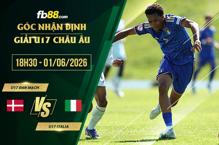fb88-soi kèo U17 Đan Mạch vs U17 Italia