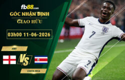 fb88-soi-keo-tran-dau-Anh-vs-Costa-Rica-11-06-2026