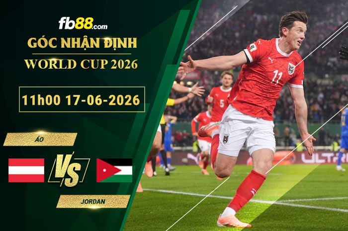 fb88-soi-keo-tran-dau-Ao-vs-Jordan-17-06-2026