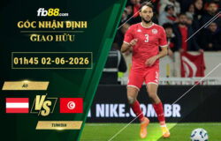 fb88-soi-keo-tran-dau-Ao-vs-Tunisia-02-06-2026