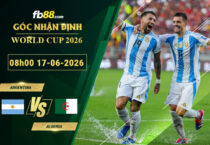 fb88-soi-keo-tran-dau-Argentina-vs-Algeria-17-06-2026