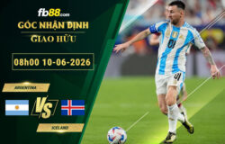 fb88-soi-keo-tran-dau-Argentina-vs-Iceland-10-06-2026