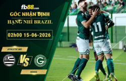 fb88-soi-keo-tran-dau-Athletic-MG-vs-Goias-15-06-2026