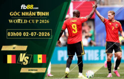 fb88-soi-keo-tran-dau-Bi-vs-Senegal-02-07-2026