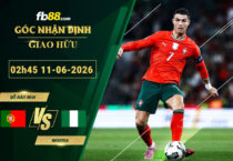 fb88-soi-keo-tran-dau-Bo-Dao-Nha-vs-Nigeria-11-06-2026