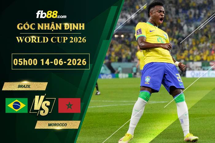 fb88-soi-keo-tran-dau-Brazil-vs-Morocco-14-06-2026