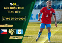 fb88-soi-keo-tran-dau-CH-Sec-vs-Guatemala-05-06-2026