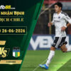 fb88-soi-keo-tran-dau-Colo-Colo-vs-O-Higgins-26-06-2026