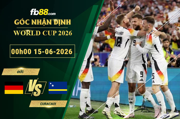 fb88-soi-keo-tran-dau-Duc-vs-Curacaoi-15-06-2026