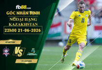 fb88-soi-keo-tran-dau-FK-Aktobe-vs-FC-Astana-21-06-2026