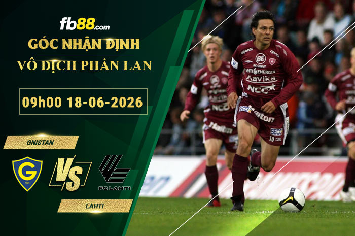 fb88-soi-keo-tran-dau-Gnistan-vs-Lahti-18-06-2026