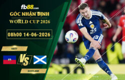 fb88-soi-keo-tran-dau-Haiti-vs-Scotland-14-06-2026
