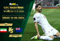 fb88-soi-keo-tran-dau-Iran-vs-New-Zealand-16-06-2026