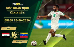 fb88-soi-keo-tran-dau-Iraq-vs-Venezuela-10-06-2026