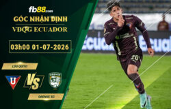 fb88-soi-keo-tran-dau-LDU-Quito-vs-Orense-SC-01-07-2026