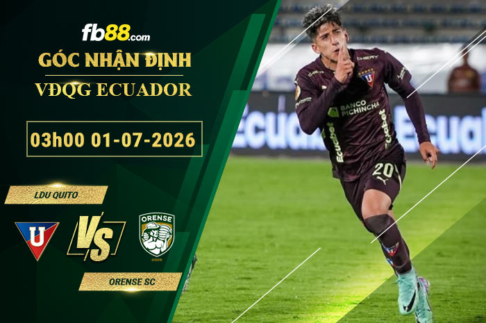 fb88-soi-keo-tran-dau-LDU-Quito-vs-Orense-SC-01-07-2026