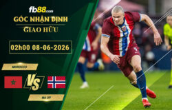 fb88-soi-keo-tran-dau-Morocco-vs-Na-Uy-08-06-2026