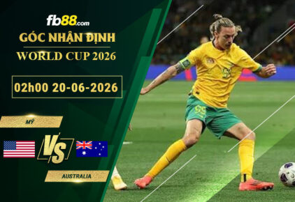 fb88-soi-keo-tran-dau-My-vs-Australia-20-06-2026