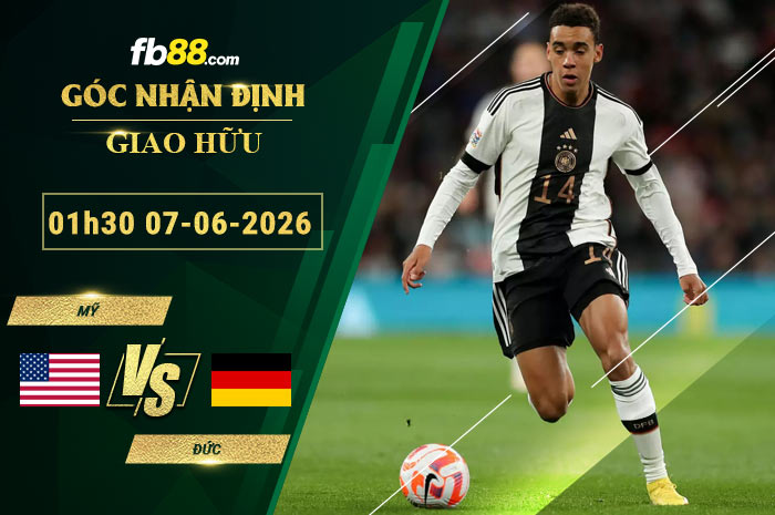 fb88-soi-keo-tran-dau-My-vs-Duc-07-06-2026