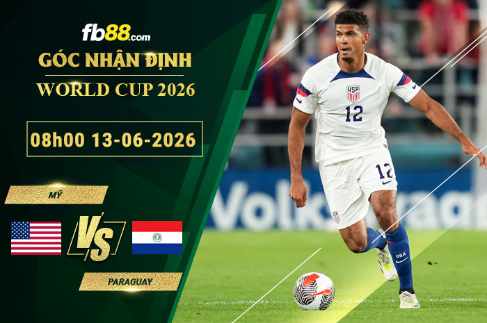 fb88-soi-keo-tran-dau-My-vs-Paraguay-13-06-2026
