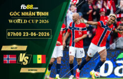 fb88-soi-keo-tran-dau-Na-Uy-vs-Senegal-23-06-2026