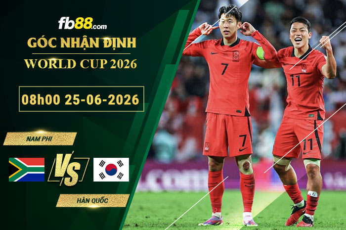 fb88-soi-keo-tran-dau-Nam-Phi-vs-Han-Quoc-24-06-2026