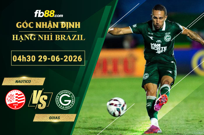 fb88-soi-keo-tran-dau-Nautico-vs-Goias-28-06-2026
