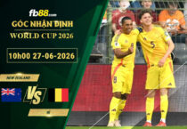 fb88-soi-keo-tran-dau-New-Zealand-vs-Bi-27-06-2026