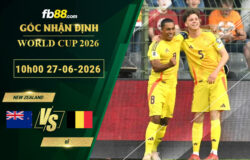 fb88-soi-keo-tran-dau-New-Zealand-vs-Bi-27-06-2026