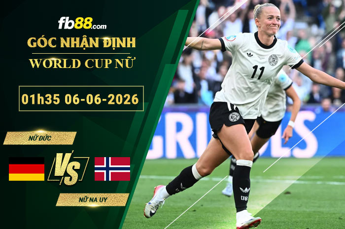 fb88-soi-keo-tran-dau-Nu-Duc-vs-Nu-Na-Uy-06-06-2026