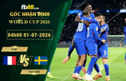fb88-soi-keo-tran-dau-Phap-vs-Thuy-Dien-01-07-2026