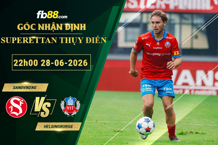 fb88-soi-keo-tran-dau-Sandvikens-vs-Helsingborgs-29-06-2026