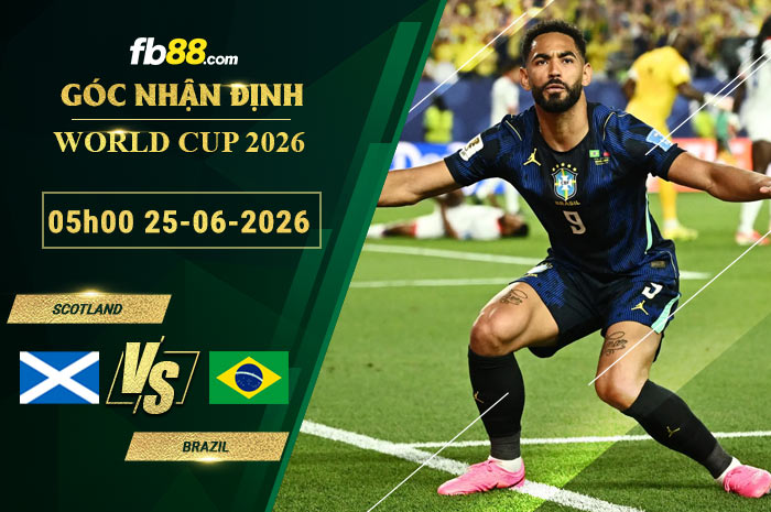 fb88-soi-keo-tran-dau-Scotland-vs-Brazil-24-06-2026