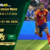fb88-soi-keo-tran-dau-Tay-Ban-Nha-vs-Saudi-Arabia-21-06-2026