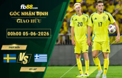 fb88-soi-keo-tran-dau-Thuy-Dien-vs-Hy-Lap-05-06-2026