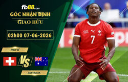 fb88-soi-keo-tran-dau-Thuy-Si-vs-Australia-07-06-2026
